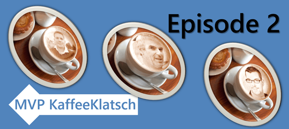 MVP Kaffeeklatsch Episode 2