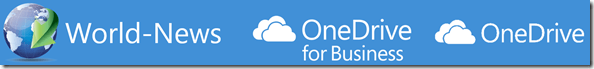 World-News, OneDrive for Business, OneDrive, Next Generation Sync Client