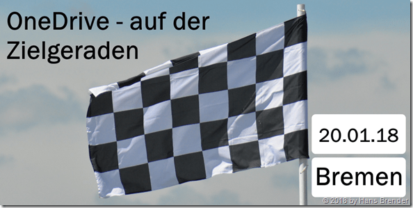 SharePoint Saturday Bremen: OneDrive auf der Zielgeraden SharePoint Saturday Bremen: OneDrive auf der Zielgeraden