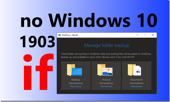 No Update to Windows 10 1903, if KFM is installed – Hans Brender's Blog