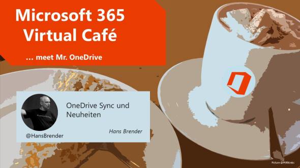 Microsoft 365 virtual Cafe: OneDrive Sync und Neuheiten