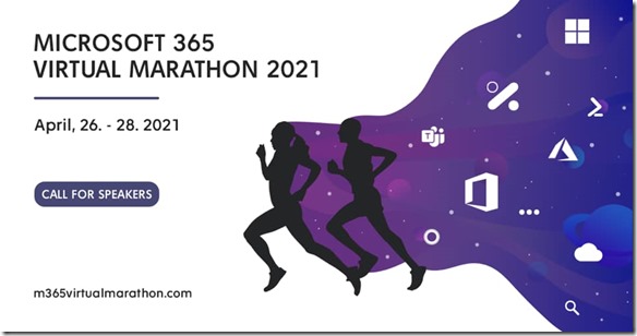 Call for Speakers : Microsoft 365 Virtual Marathon 2021