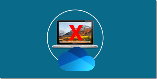 OneDrive on macOS < 10.14 no longer supported
