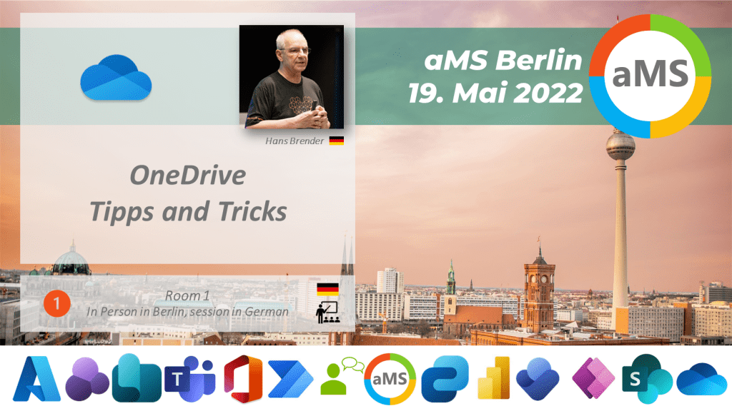 aMS Berlin 2022: 
OneDrive tips and tricks