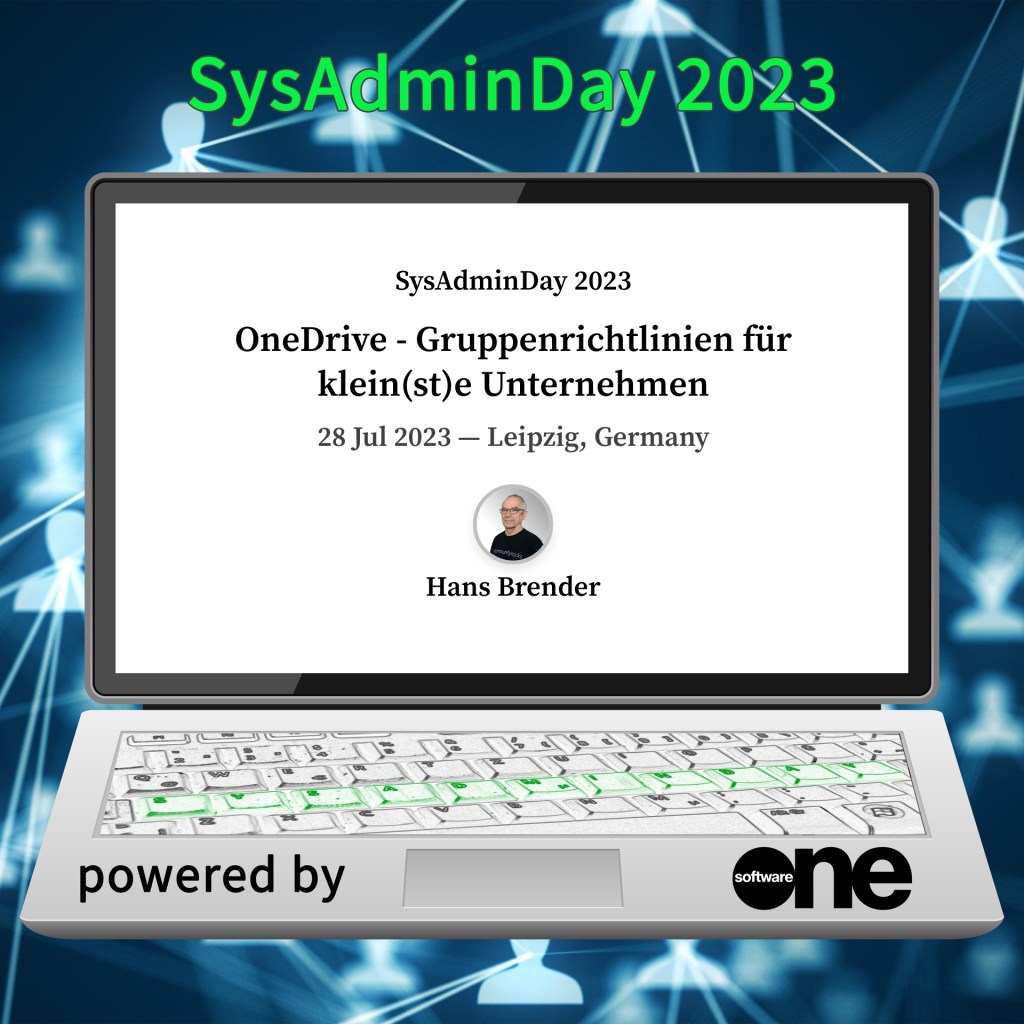 SysAdminDay 2023, OneDrive - Gruppenrichtlinien für klein(st)e Unternehmen