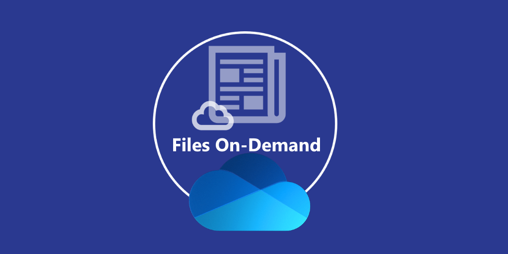 OneDrive: Use Files on-Damand – with Convenience Options