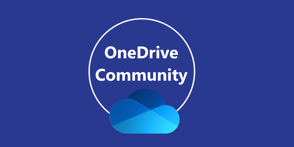 The OneDrive community. How do you get there? What do you need to get there?
All this is explained in this article.
