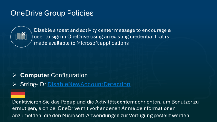 The figure shows the group policy DisableNewAccountDetection or with the long name: 
Disable a toast and activity center message to encourage a user to sign in OneDrive using an existing credential that is made available to Microsoft applications